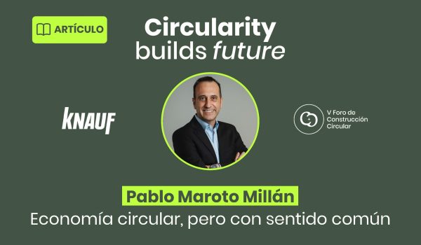Foro de Construccion Circular Articulo de Pablo Maroto KNAUF